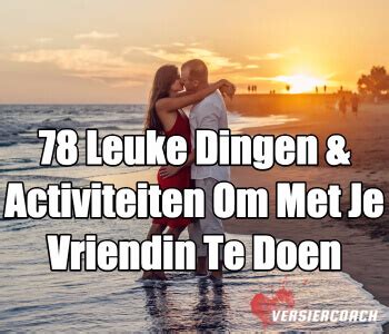 dingen om te doen met je vriendin|60x leuke dingen om te doen met je vriendinnen